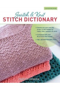Switch & Knit Stitch Dictionary