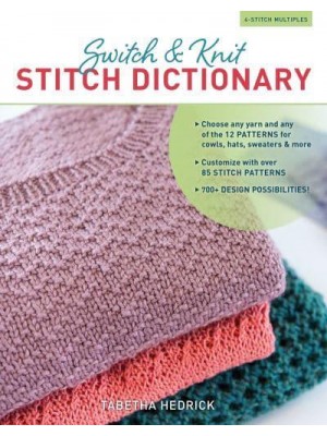 Switch & Knit Stitch Dictionary