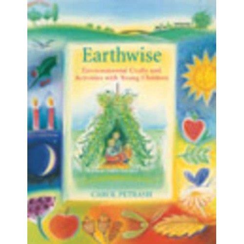 Earthwise Environmental Crafts and Activities With Young Children