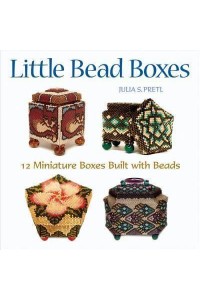 Little Bead Boxes 12 Miniature Boxes Built With Beads