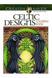 Creative Haven Celtic Designs Coloring Book - Creative Haven