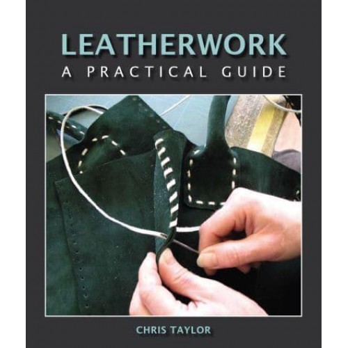 Leatherwork A Practical Guide