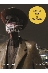 A Little Book of Craftivism