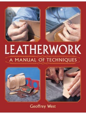 Leatherwork A Manual of Techniques