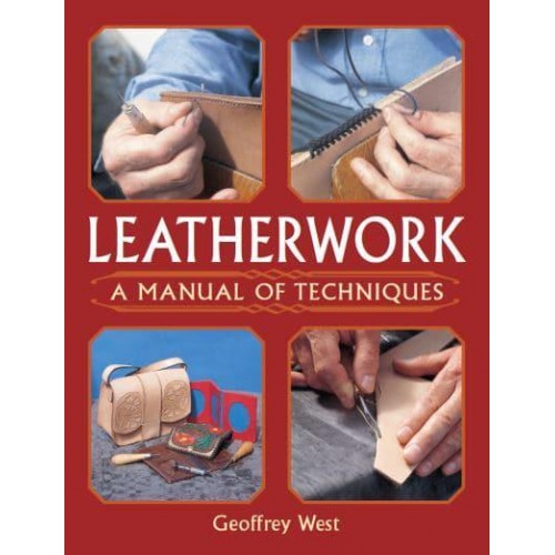 Leatherwork A Manual of Techniques