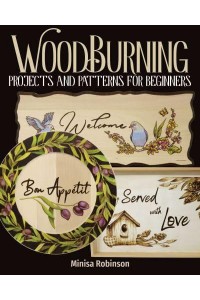Woodburning Projects and Patterns for Beginners