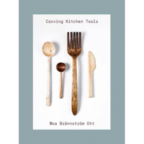 Carving Kitchen Tools Carve Your Own Kitchen Tools