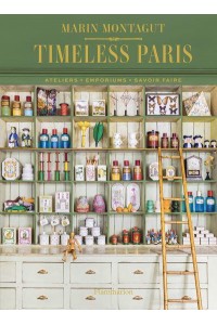 Timeless Paris Ateliers - Emporiums - Savoir Faire