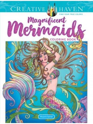 Creative Haven Magnificent Mermaids Coloring Book - Creative Haven