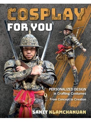 Cosplay for You Personalized Design in Crafting Costumes : From Concept to Creation