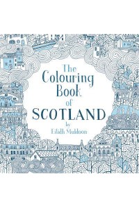 The Colouring Book of Scotland