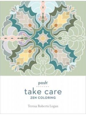 Posh Take Care: Zen Coloring - Take Care