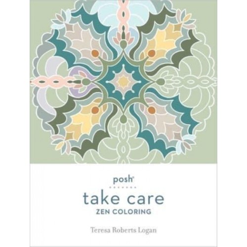 Posh Take Care: Zen Coloring - Take Care