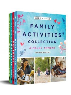 Wild and Free Family Activities Collection 4-Book Box Set - Wild and Free