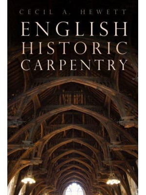 English Historic Carpentry