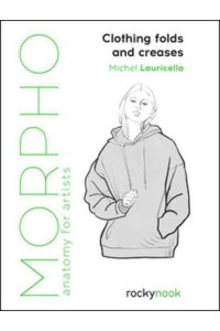 Morpho Clothing Folds and Creases Anatomy for Artists - Morpho