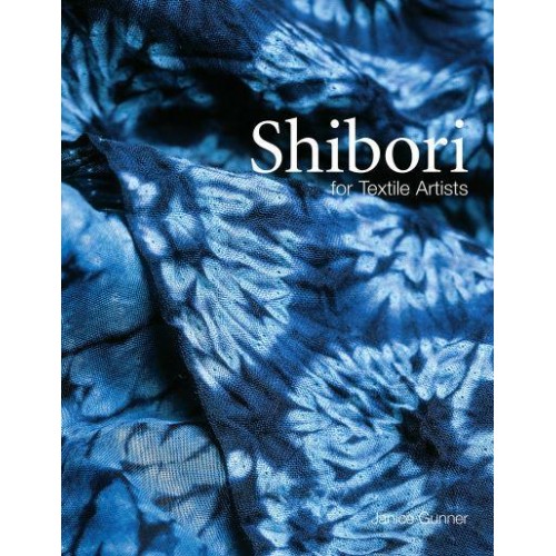 Shibori for Textile Artists