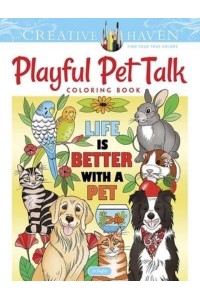 Creative Haven Playful Pet Talk Coloring Book - Creative Haven