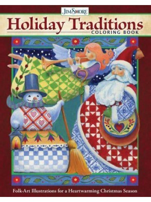 Holiday Traditions Coloring Book Folk-Art Illustrations for a Heartwarming Christmas Season