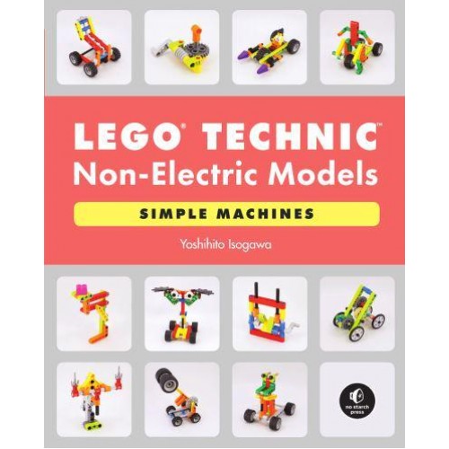 LEGO Technic Non-Electric Models Simple Machines