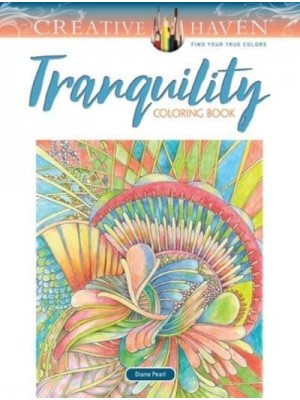 Creative Haven Tranquility Coloring Book - Creative Haven