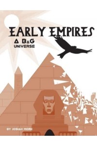 Early Empires A BaG RPG Universe