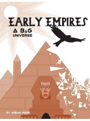 Early Empires A BaG RPG Universe