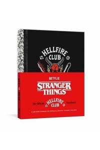 Stranger Things The Official Hellfire Club Notebook - Stranger Things