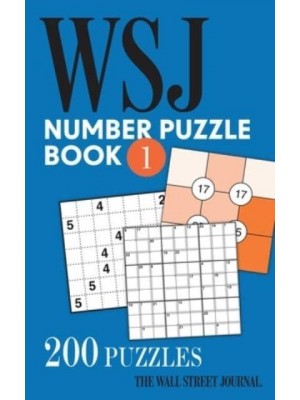 The Wall Street Journal Number Puzzle Book 1 200 Puzzles