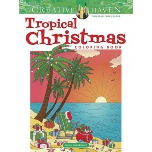 Creative Haven Tropical Christmas Coloring Book - Creative Haven