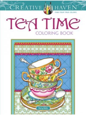 Creative Haven Teatime Coloring Book - Creative Haven