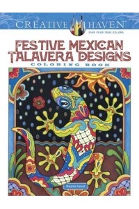 Creative Haven Festive Mexican Talavera Designs Coloring Book - Creative Haven