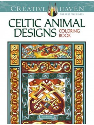 Creative Haven Celtic Animal Designs Coloring Book - Creative Haven