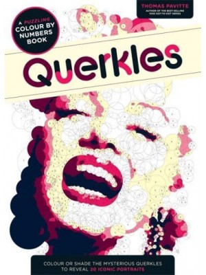Querkles A Puzzling Colour-by-Numbers Book - Querkles