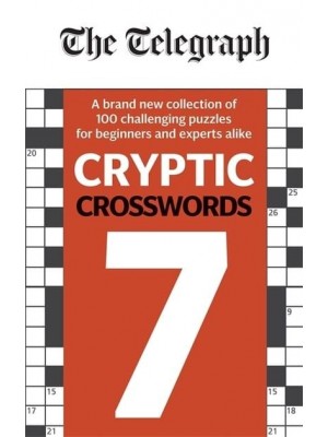 The Telegraph Cryptic Crosswords 7 - The Telegraph Puzzle Books