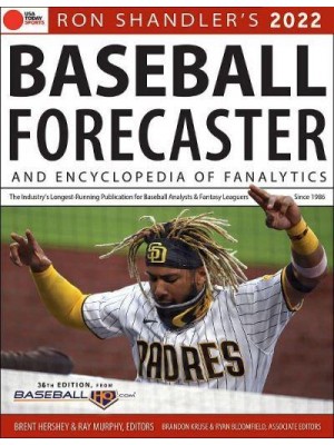 Ron Shandler's 2022 Baseball Forecaster & Encyclopedia of Fanalytics