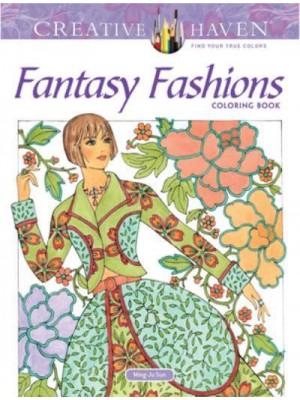 Creative Haven Fantasy Fashions Coloring Book - Creative Haven