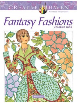 Creative Haven Fantasy Fashions Coloring Book - Creative Haven