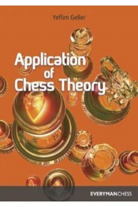 The Application of Chess Theory