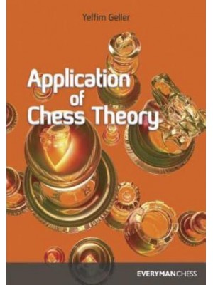 The Application of Chess Theory