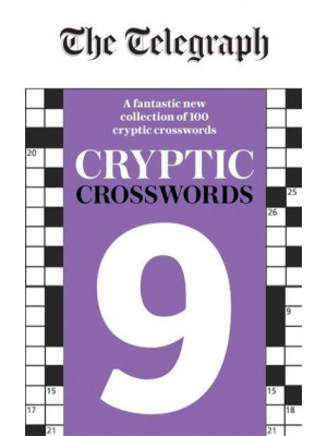The Telegraph Cryptic Crosswords 9