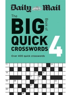 Daily Mail Big Book of Quick Crosswords Volume 4