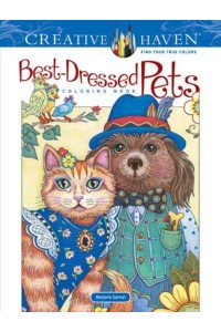 Creative Haven Best-Dressed Pets Coloring Book - Creative Haven