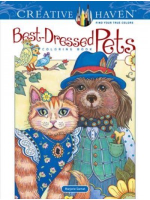 Creative Haven Best-Dressed Pets Coloring Book - Creative Haven