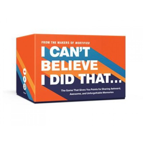 I Can't Believe I Did That...