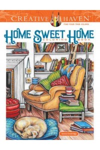 Creative Haven Home Sweet Home Coloring Book - Creative Haven