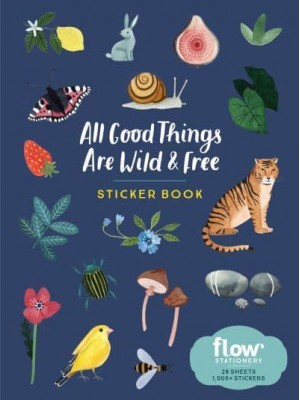 All Good Things Are Wild and Free Sticker Book - Flow
