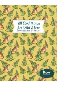 All Good Things Are Wild and Free Wrapping Paper and Gift Tags - Flow
