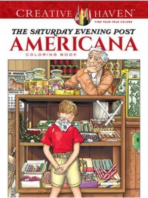 Creative Haven The Saturday Evening Post Americana Coloring Book - Creative Haven