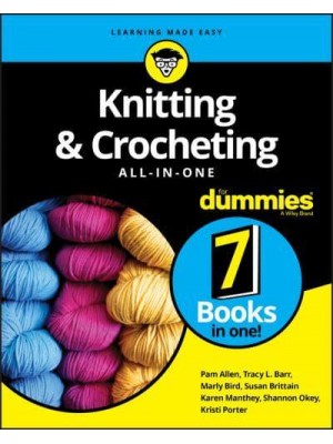 Knitting & Crocheting All-in-One For Dummies